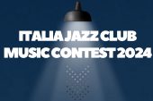 Il jazz di domani al Music Contest di Italia Jazz Club
